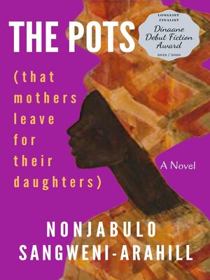 cover image of The Pots (That Mothers Leave for Their Daughters)